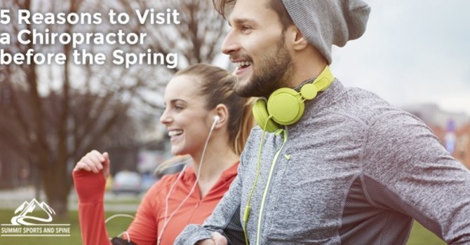 5 Reasons To Visit A Chiropractor Before Spring image